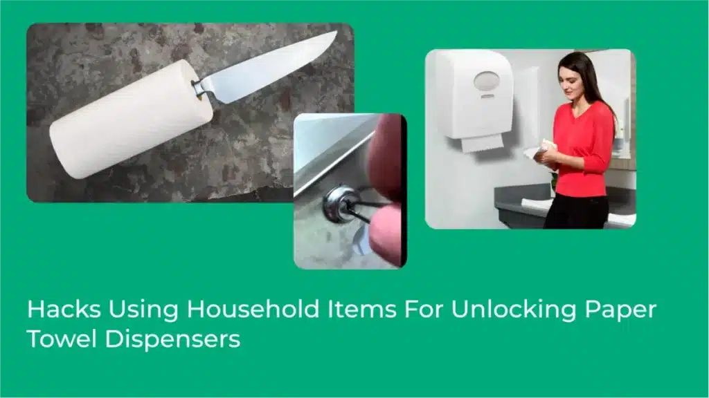  Unlocking Paper Towel Dispensers