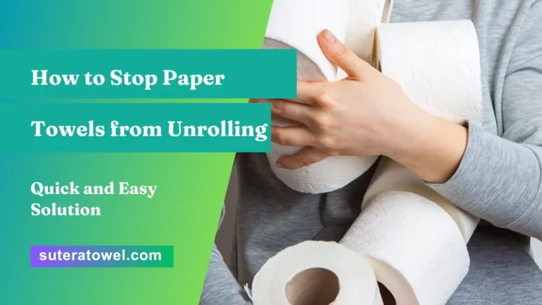 How to Stop Paper Towels from Unrolling