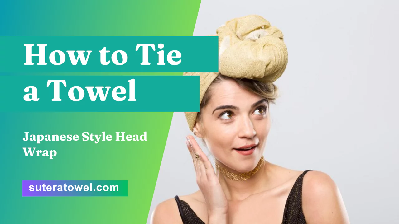 How to Tie a Towel