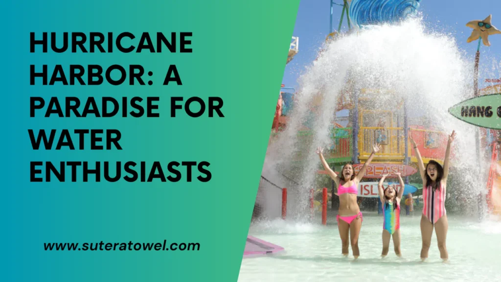 Hurricane Harbor A Paradise For Water Enthusiasts