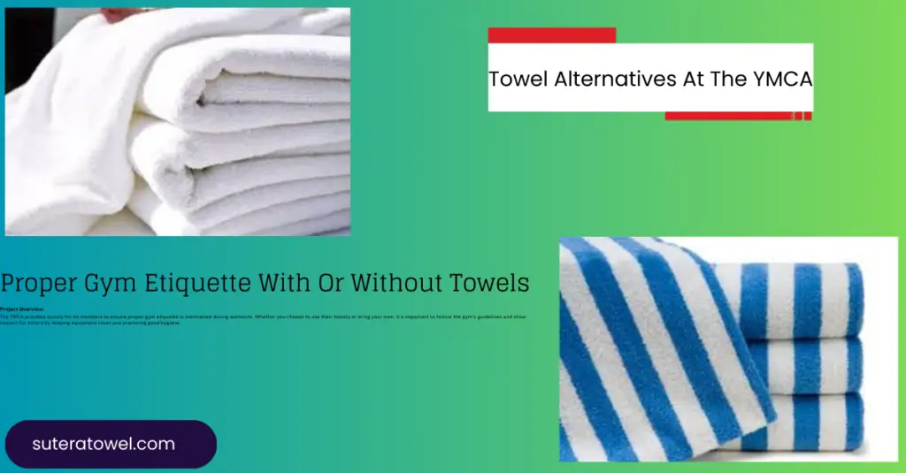 Towel Alternatives At The YMCA