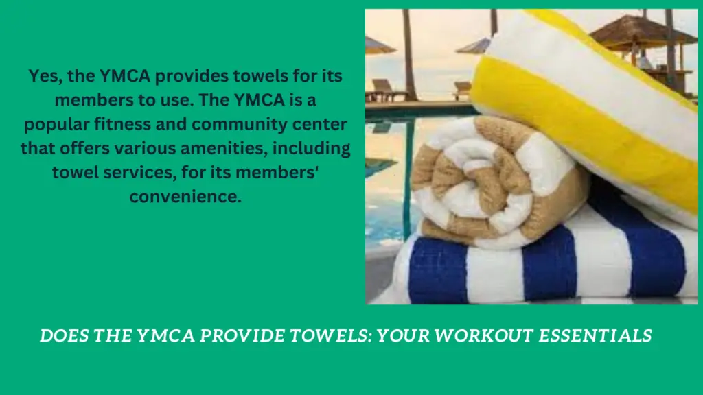 Does the YMCA Provide Towels