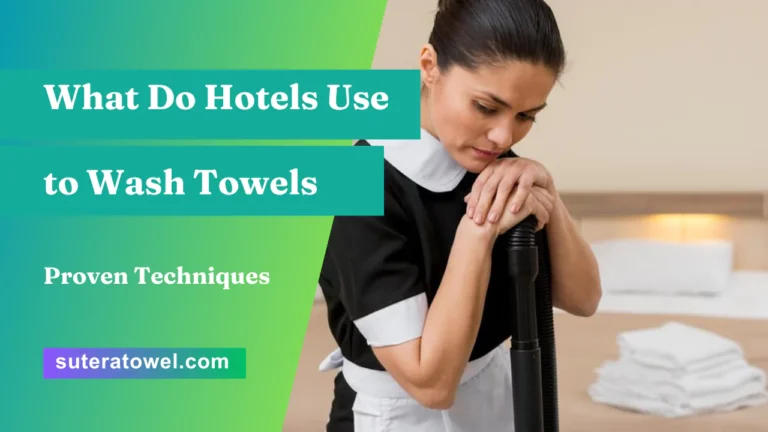 What Do Hotels Use to Wash Towels
