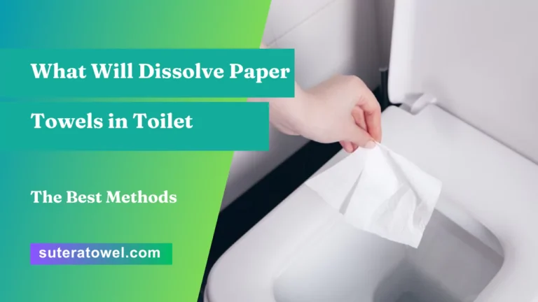 What Will Dissolve Paper Towels in Toilet
