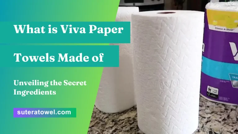 What is Viva Paper Towels Made of