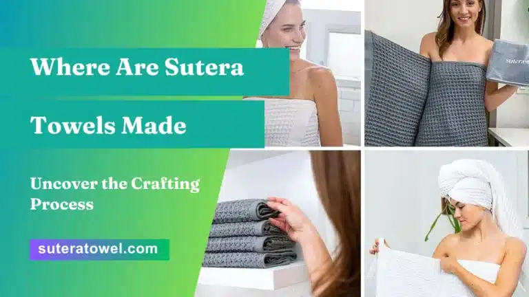Where Are Sutera Towels Made