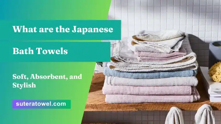 What are the Japanese Bath Towels