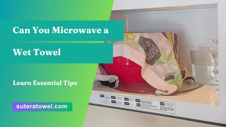 Can You Microwave a Wet Towel