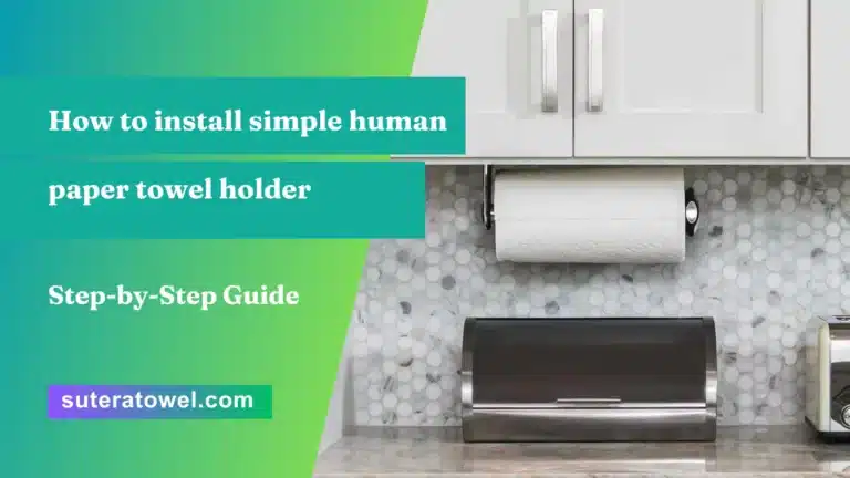 How to install simple human paper towel holder