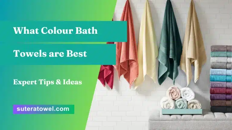 What Colour Bath Towels are Best