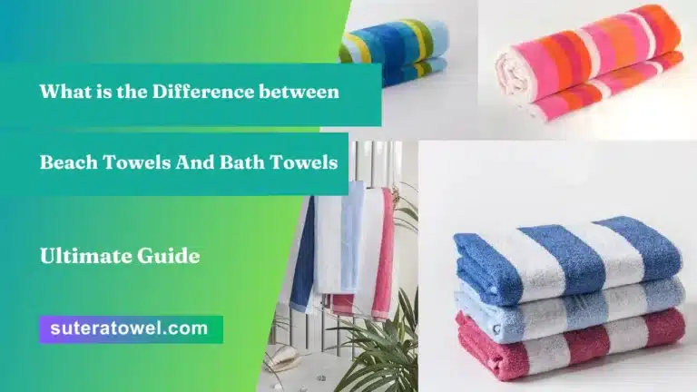 What is the Difference between Beach Towels And Bath Towels